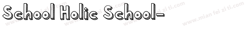 School Holic School字体转换
